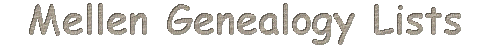 Mellen Genealogy Lists